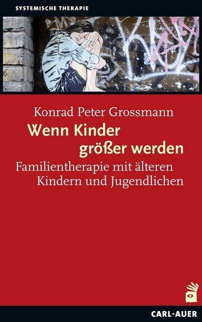 Produktbild Wenn Kinder grösser werden (Deutsch, Grossmann Konrad Peter, 2018)