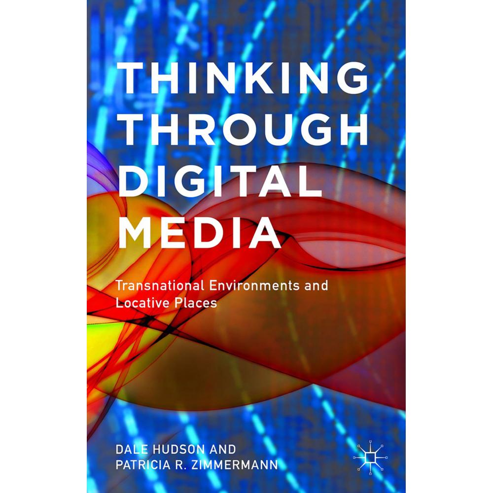 Thumbnail - Thinking Through Digital Media, Fachbücher von D. Hudson, P. Zimmermann