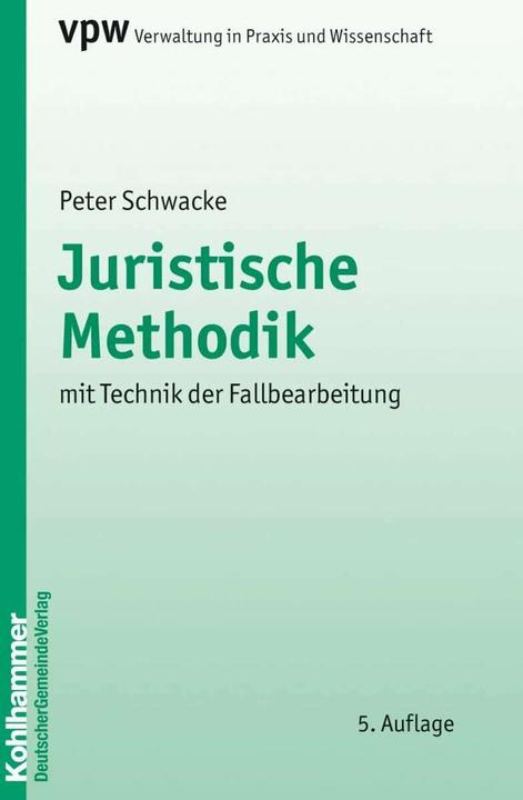 Produktbild Juristische Methodik (Deutsch, Peter Schwacke, 2011)