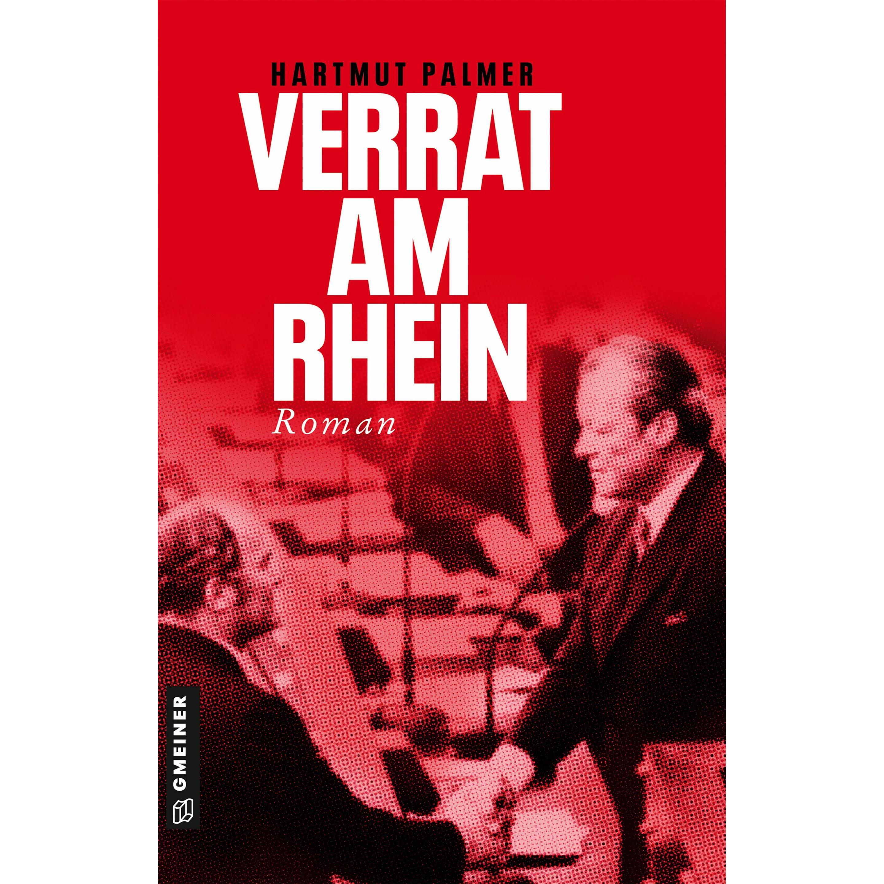 Verrat am Rhein, Belletristik von Hartmut Palmer