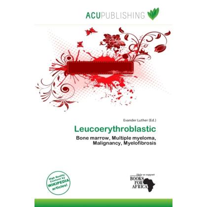 Leucoerythroblastic, Fachbücher von Evander Luther