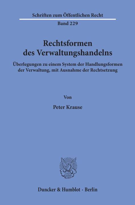 Produktbild Rechtsformen des Verwaltungshandelns (Deutsch, Peter Krause, 1973)