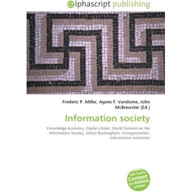 Information society, Fachbücher von Agnes F. Vandome, Frederic P. Miller, John McBrewster