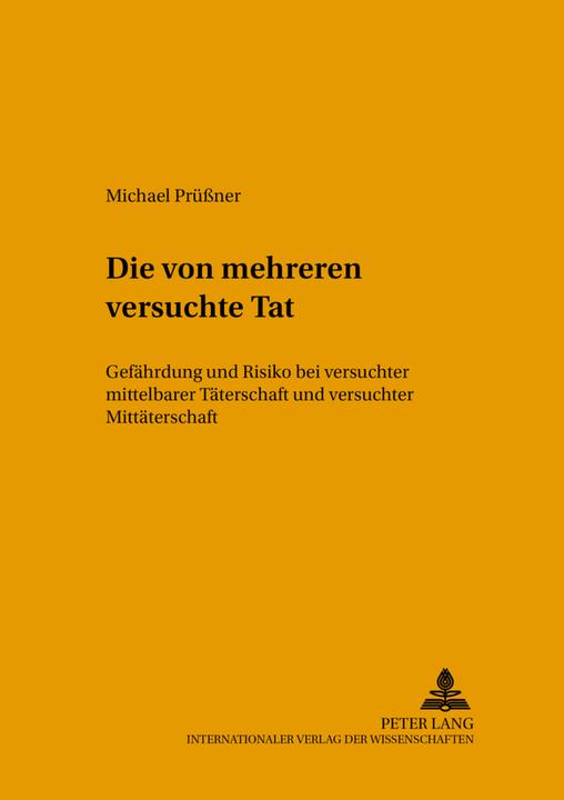 Produktbild Die von mehreren versuchte Tat (Deutsch, Michael Prüssner, 2004)