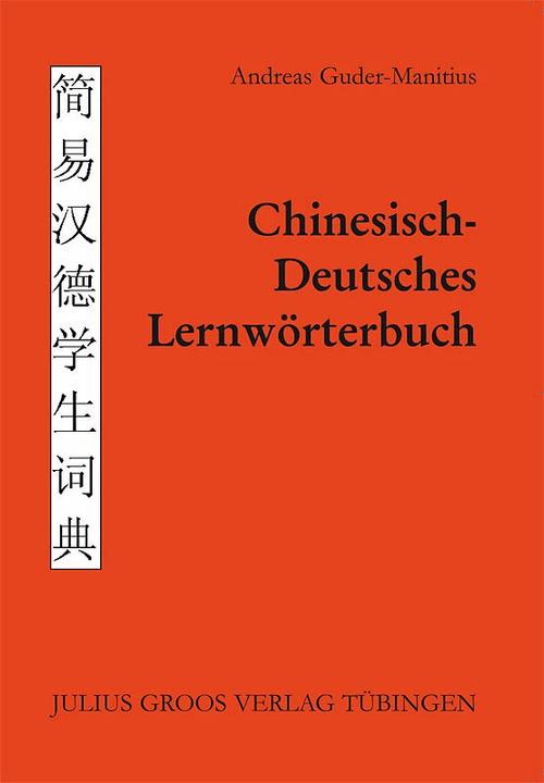Produktbild Chinesisch - Deutsches Lernwörterbuch (Deutsch, Andreas Guder-Manitius, 2004)