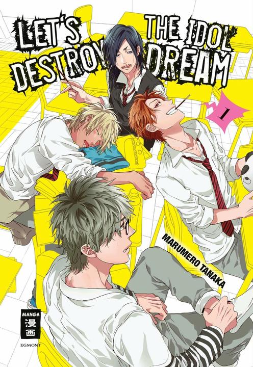 Produktbild Let's destroy the Idol Dream 01 (Deutsch, Marumero Tanaka, 2018)