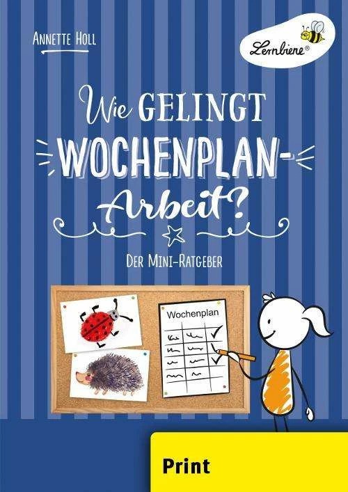 Immagine prodotto Wie gelingt Wochenplan-Arbeit? (PR) (Tedesco, Annette Holl, 2019)