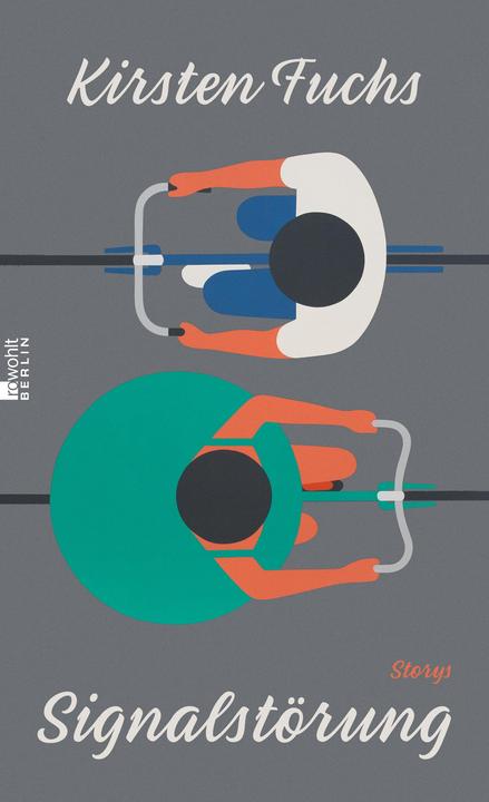 Signalstörung (German, Kirsten Fuchs, 2018)