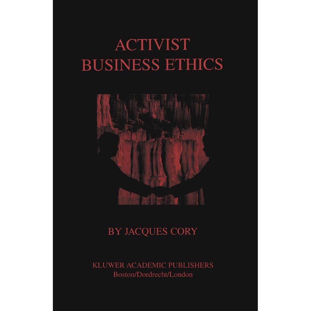 Activist Business Ethics, Fachbücher von Jacques Cory