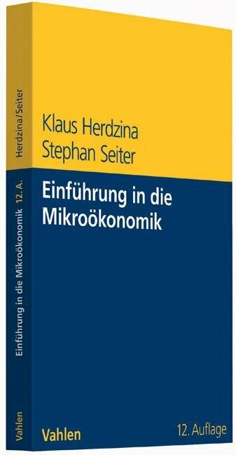Produktbild Einführung in die Mikroökonomik (Deutsch, Stephan Seiter, 2015)