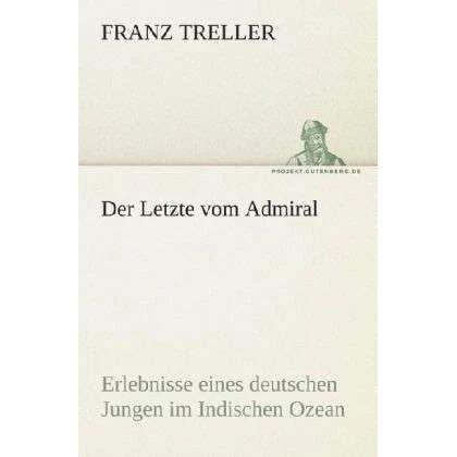 Thumbnail - Der Letzte vom Admiral, Belletristik von Franz Treller