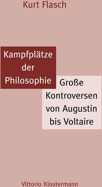 Produktbild Kampfplätze der Philosophie (Deutsch, Kurt Flasch, 2009)