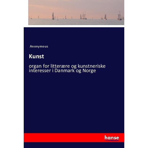 Kunst, Belletristik von Anonym