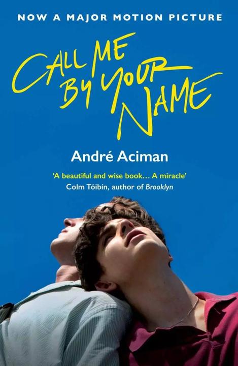 Actual product image Call Me By Your Name (English, Andre Aciman, 2017)