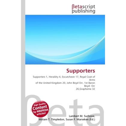 Supporters, Fachbücher von Lambert M. Surhone, Miriam T. Timpledon, Susan F. Marseken