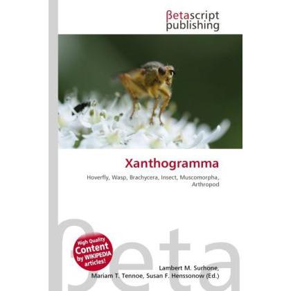 Xanthogramma, Fachbücher von Miriam T. Timpledon, Susan F. Marseken, Lambert M. Surhone