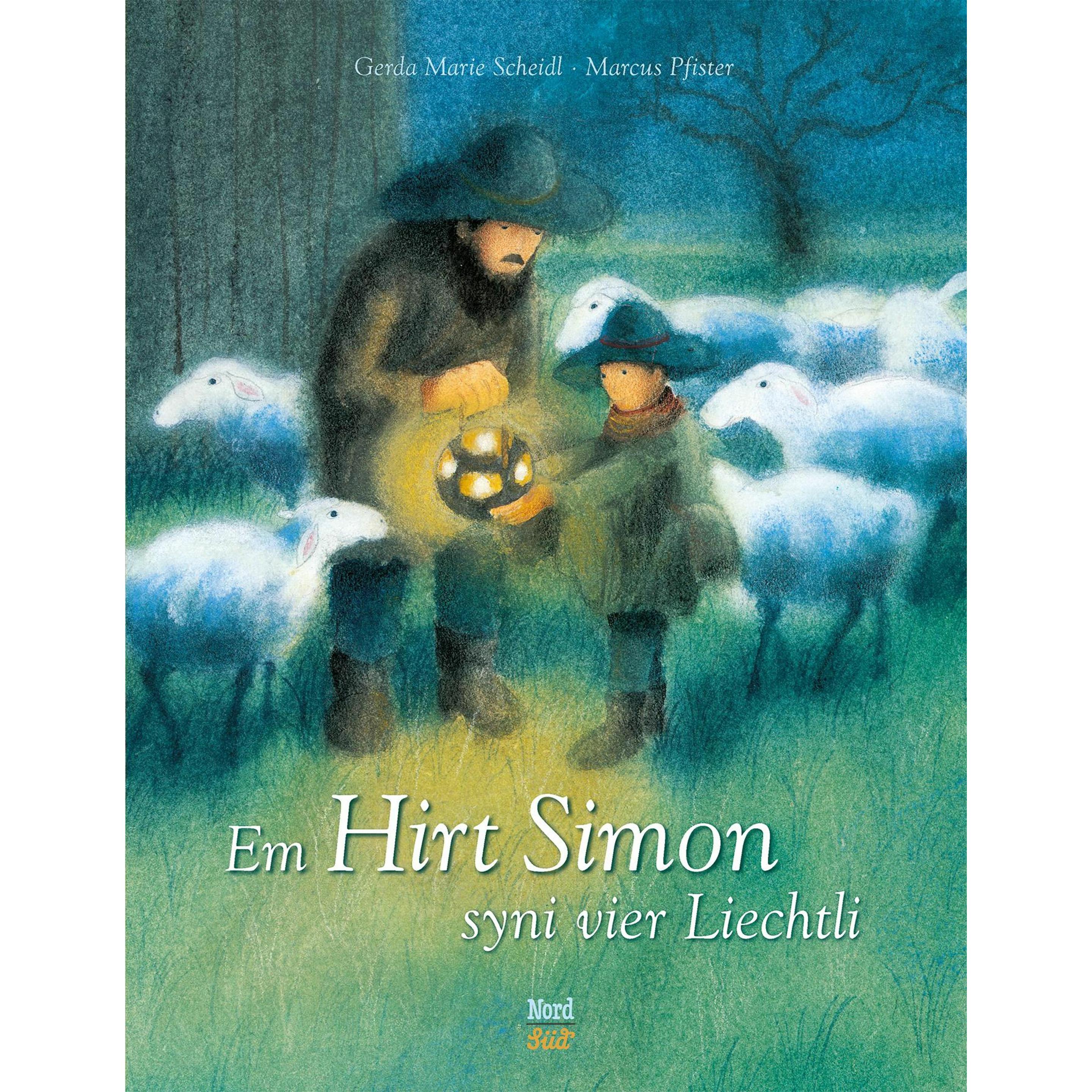 Em Hirt Simon syni vier Liechtli, Kinderbücher von Gerda Marie Scheidl