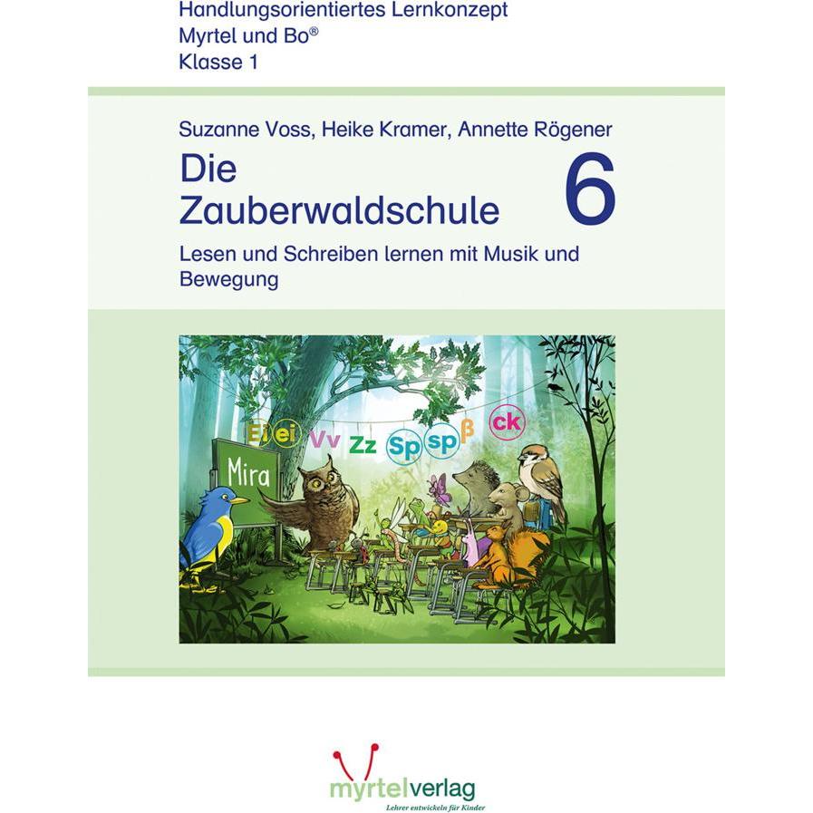 und Bo. Die Zauberwaldschule 6, Schulbücher von Heike Kramer, Annette Rögener, Suzanne Voss
