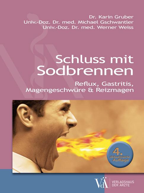 Produktbild Schluss mit Sodbrennen (Deutsch, Karin Gruber, Michael Gschwantler, Werner Weiss, 2016)