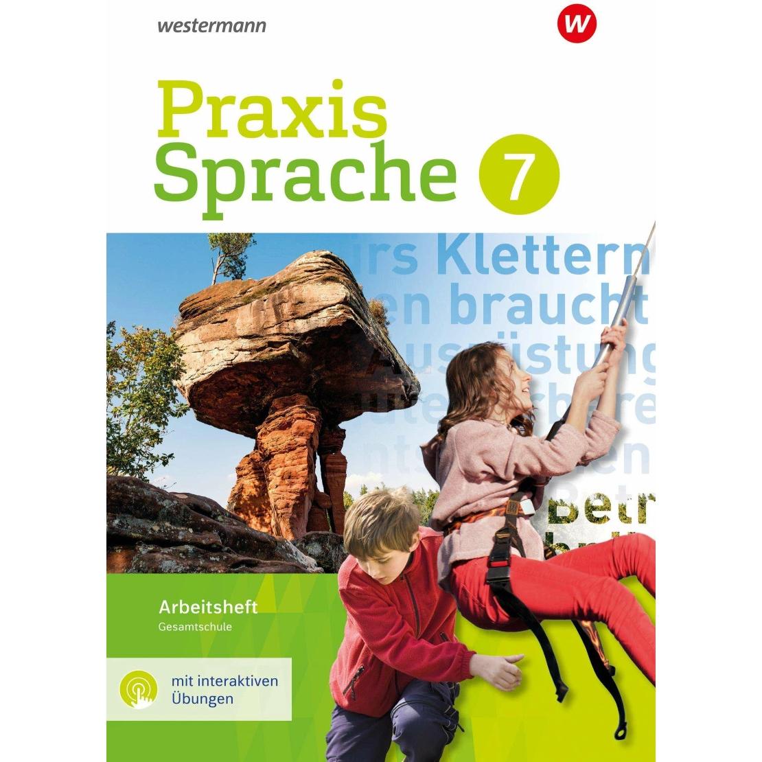 Praxis Sprache 7. Arbeitsheft mit interaktiven Übungen. Gesamtschule, Schulbücher von Wolfgang Menzel, Regina Nussbaum, ...