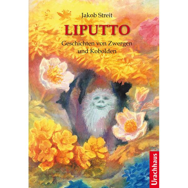 Liputto, Kinderbücher von Georges A. Feldmann, Jakob Streit
