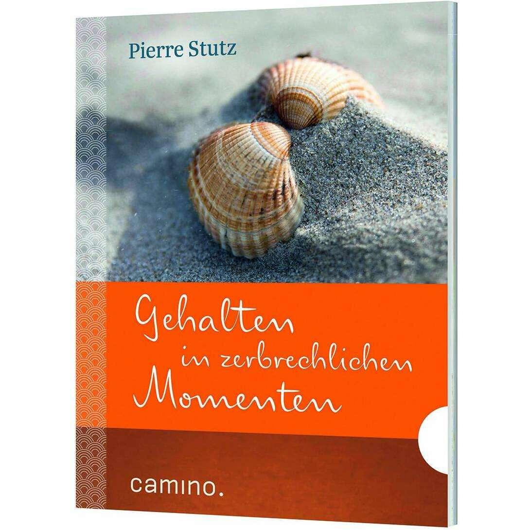 Gehalten in zerbrechlichen Momenten, Fachbücher von Pierre Stutz
