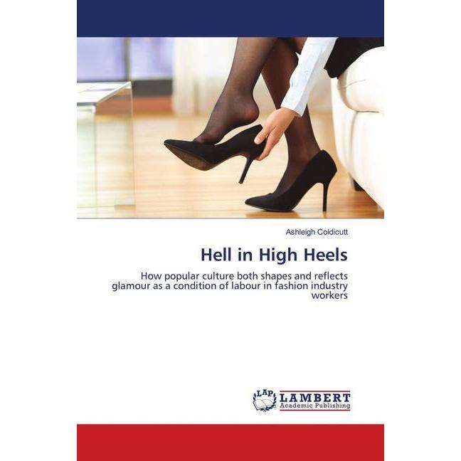 Hell in High Heels, Fachbücher von Ashleigh Coldicutt