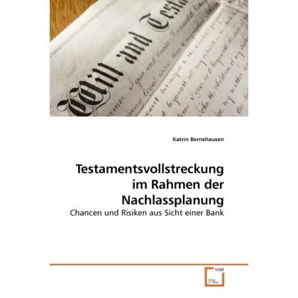 Testamentsvollstreckung im Rahmen der Nachlassplanung, Fachbücher