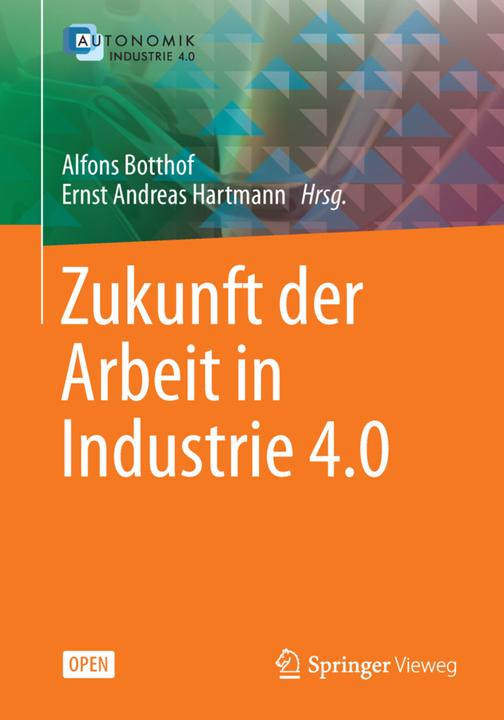 Produktbild Zukunft der Arbeit in Industrie 4.0 (Deutsch, 2015)