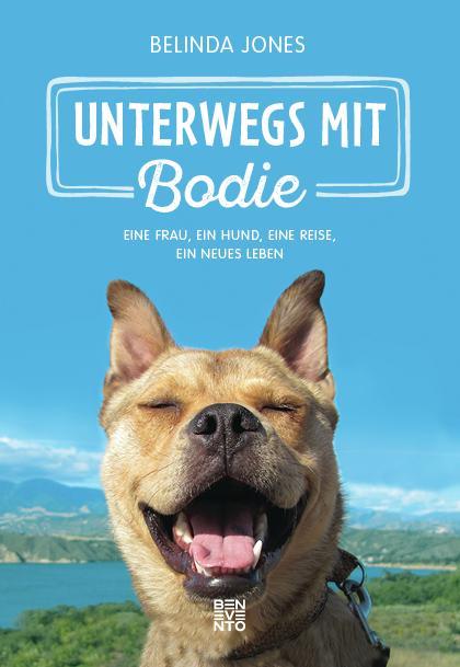 Produktbild Unterwegs mit Bodie (Deutsch, Belinda Jones, Nadine Lipp, 2018)