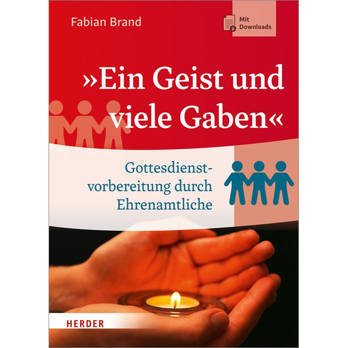 Ein Geist und viele Gaben, Fachbücher von Fabian Brand