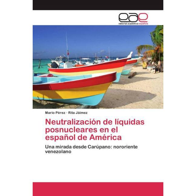 Neutralización de líquidas posnucleares en el español de América, Fachbücher