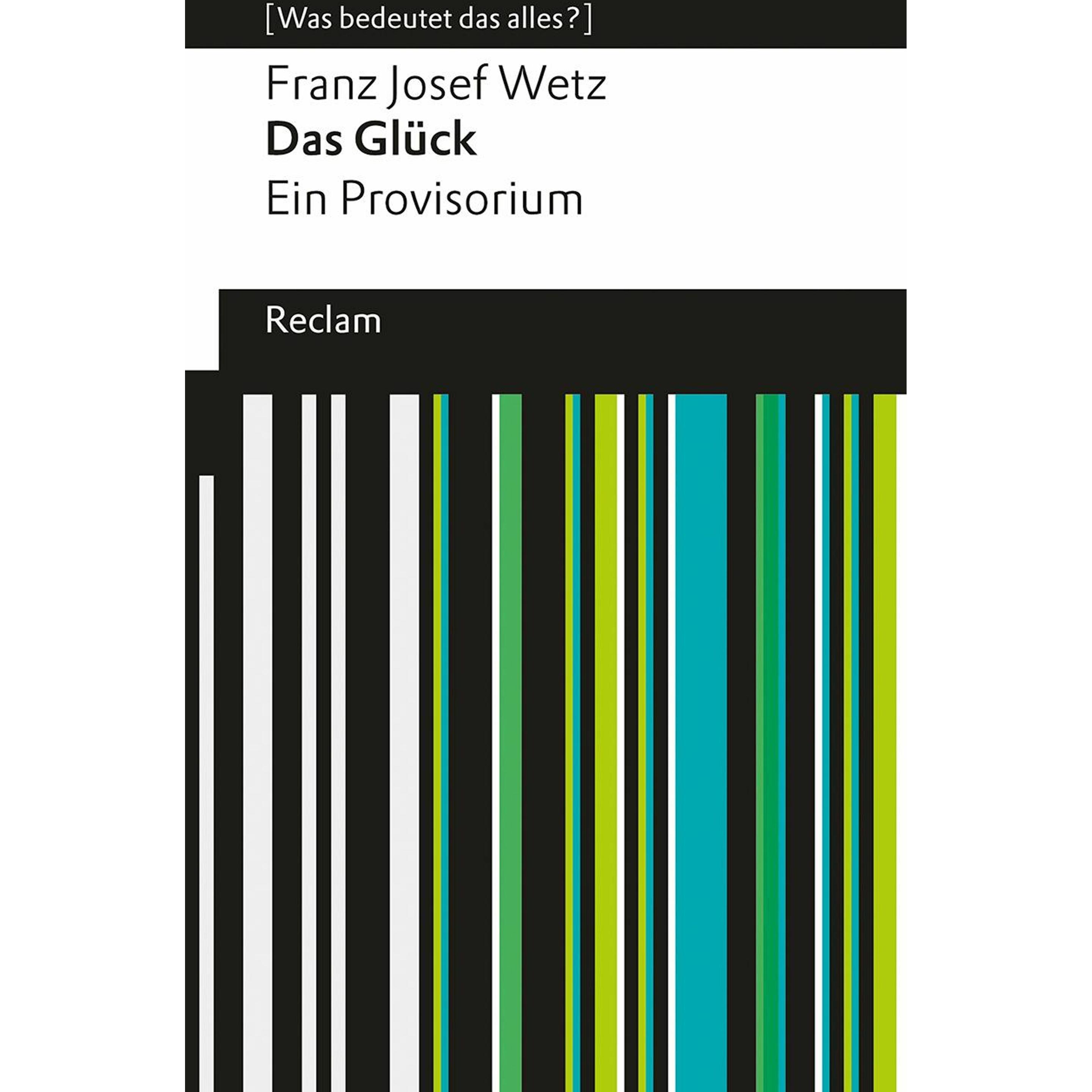 Das Glück, Fachbücher von Franz Josef Wetz