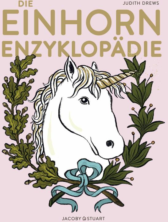 Produktbild Die Einhorn-Enzyklopädie (Deutsch, Judith Drews, 2021)
