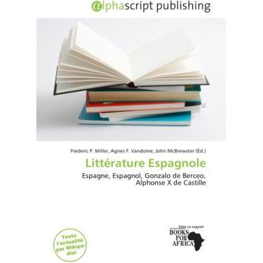 Littérature Espagnole, Fachbücher von Agnes F. Vandome, Frederic P. Miller, John McBrewster