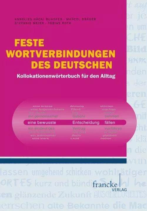 Feste Wortverbindungen des Deutschen (German, Annelies Häcki Buhofer, 2014)