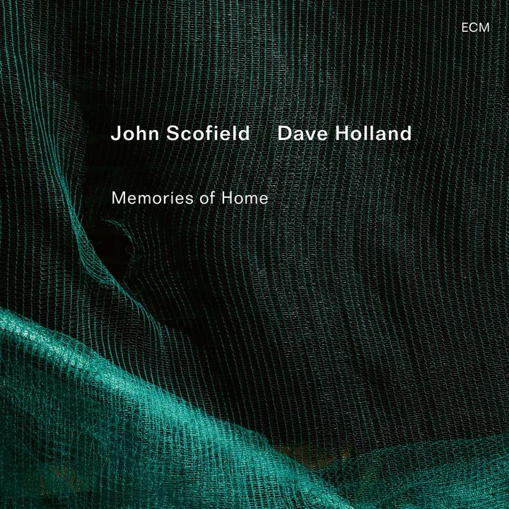 ECM Memories of Home (John Scofield & Dave Holland)