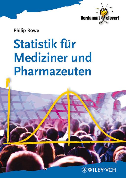 Produktbild Statistik für Mediziner und Pharmazeuten (Deutsch, Philip Rowe, 2012)