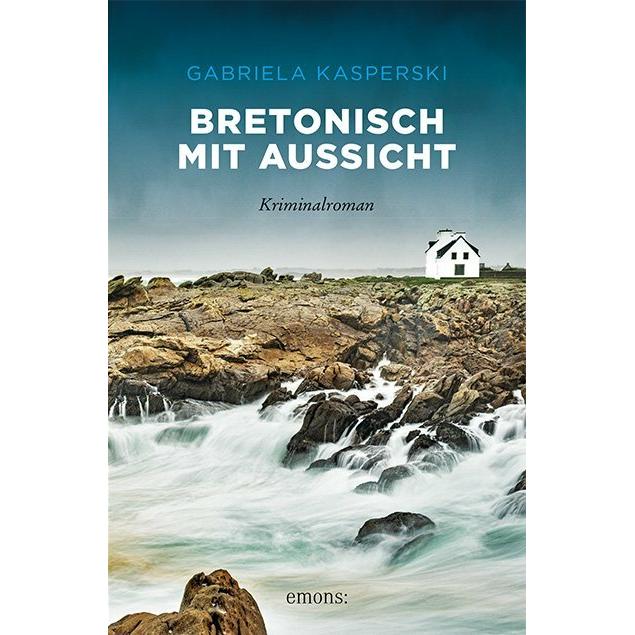 Thumbnail - Bretonisch mit Aussicht, Belletristik von Gabriela Kasperski