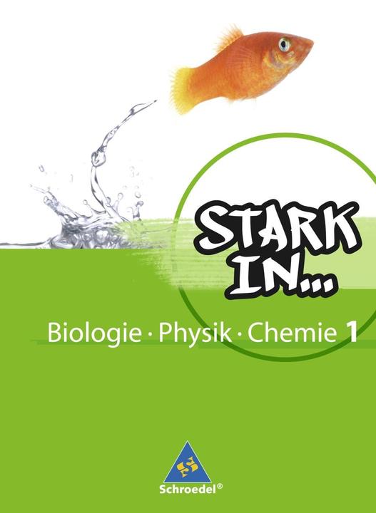 Produktbild Stark in Biologie/Physik/Chemie 1. Schülerband (Deutsch, 2008)