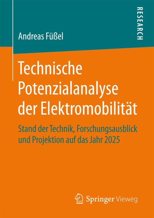 Produktbild Technische Potenzialanalyse der Elektromobilität (Deutsch, Andreas Füssel, 2017)
