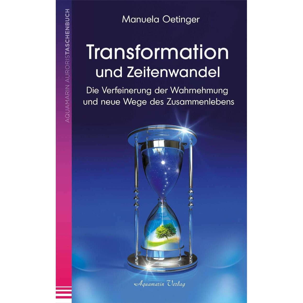 Transformation und Zeitenwandel, Ratgeber von Manuela Oetinger