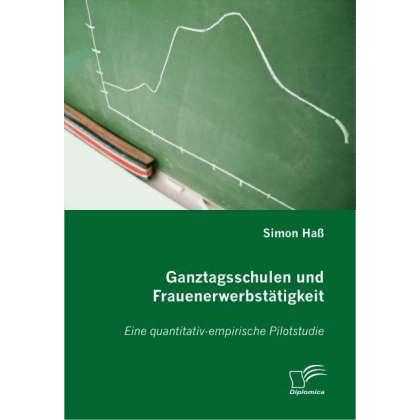 Ganztagsschulen und Frauenerwerbstätigkeit, Fachbücher