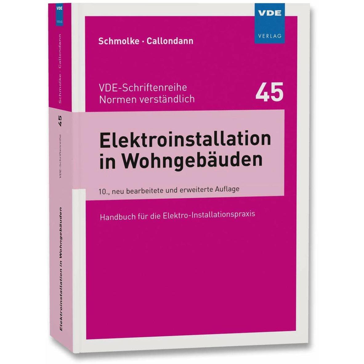 Elektroinstallation in Wohngebäuden, Fachbücher von Herbert Schmolke, Karsten Callondann