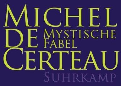 Produktbild Mystische Fabel (Deutsch, Michel de Certeau, 2010)