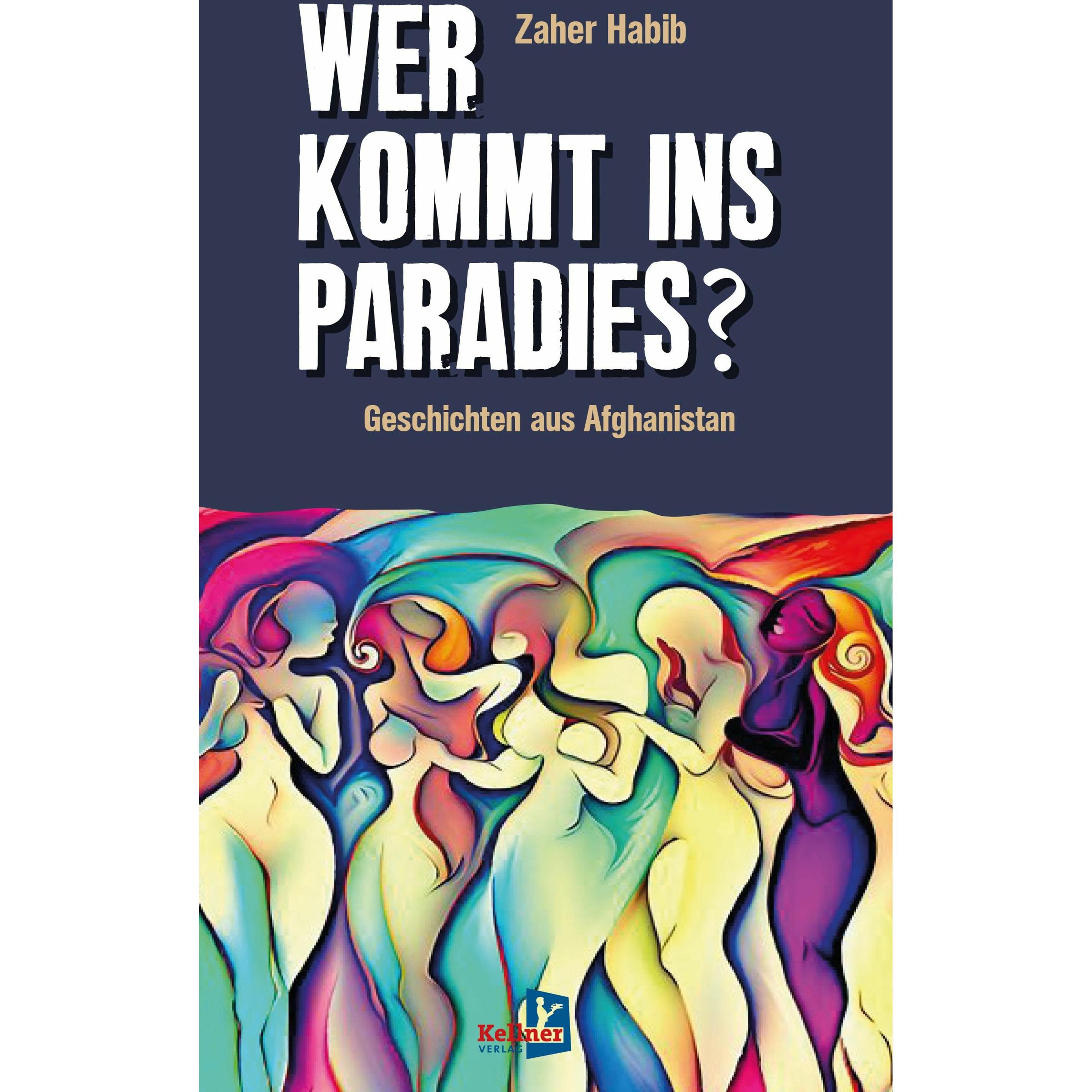 Wer kommt ins Paradies?, Belletristik von Zaher Habib