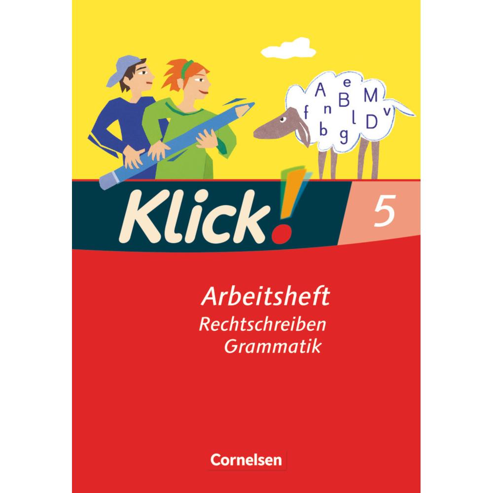 Klick! 5. SJ. Rechtschreiben - Grammatik. Arbeitsheft, Schulbücher von Heidrun Stahn, Michaela Krauß, Miriam Bahr, Micha...