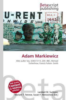 Produktbild Adam Markiewicz (Deutsch, Lambert M. Surhone, Miriam T. Timpledon, Susan F. Marseken, 2010)