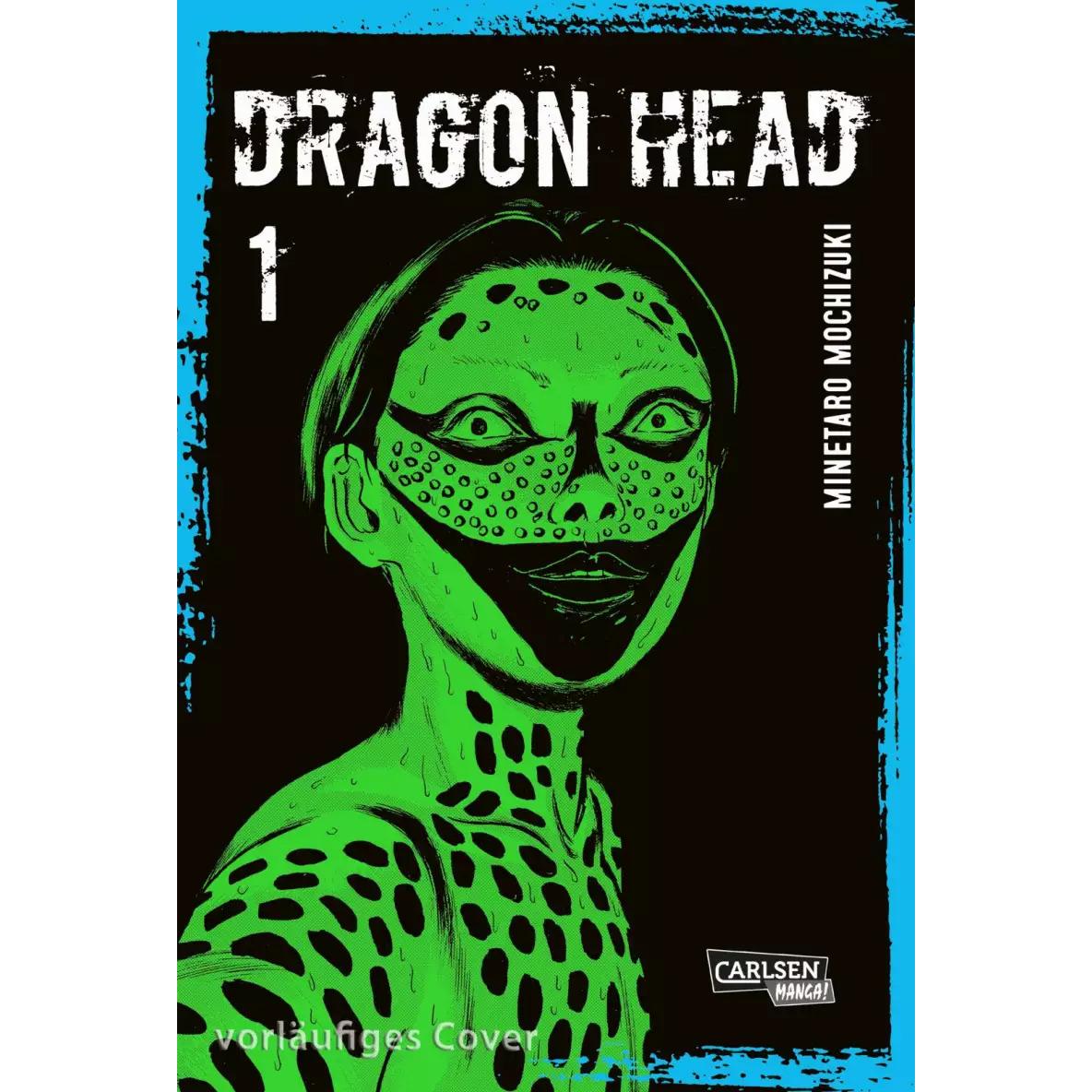 Dragon Head Perfect Edition 1, Belletristik von Martin Gericke, Minetaro Mochizuki