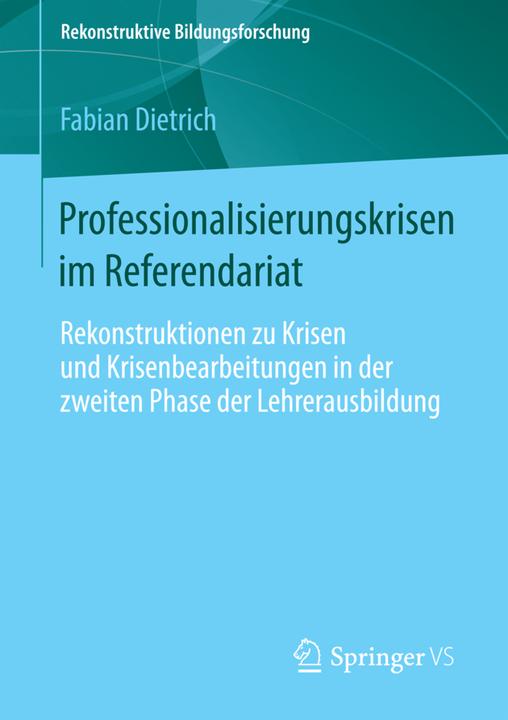 Produktbild Professionalisierungskrisen im Referendariat (Deutsch, Fabian Dietrich, 2014)